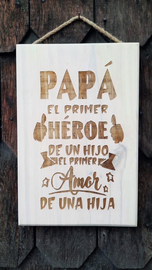 Letrero - Papá el primer Héroe