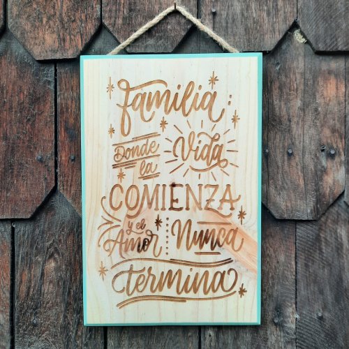 Letrero &quot;Familia, donde la vida comienza...&quot;